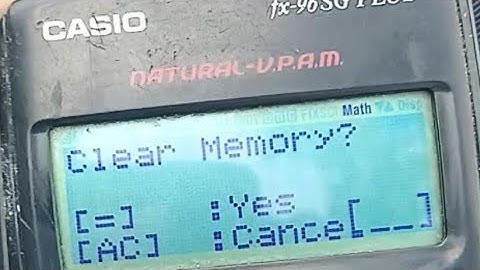 Weird clear memory screen - fx-96SG PLUS | Calculus Science