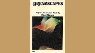 David Naegele - Dreamscapes (full album)