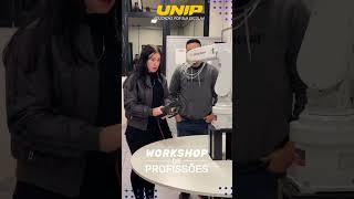 Workshop de Profissões UNIP Sorocaba