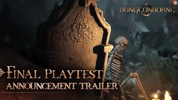 Dungeonborne - Final Playtest Announcement Trailer