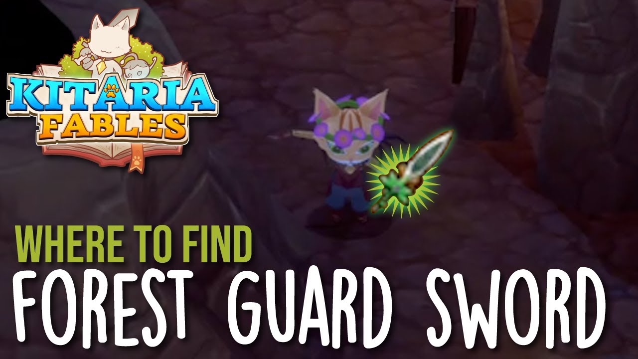 Where to find Forest Guard Sword in Kitaria Fables Location, Weapon
