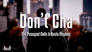 The Pussycat Dolls - Dont Cha Ft. Busta Rhymes