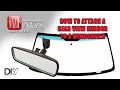 How To Attach A Rear View Mirror to a Windshield