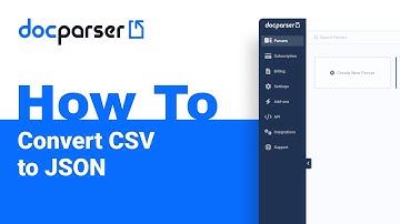 Docparser Academy: How to Convert CSV to JSON