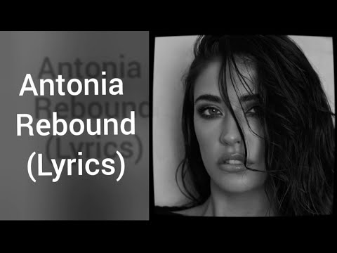 Antonia - Rebound