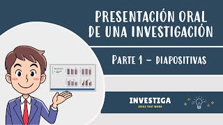 Crea buenas diapositivas para la » PRESENTACIÓN ORAL DE TU INVESTIGACIÓN 👨‍🏫 « 📊📈