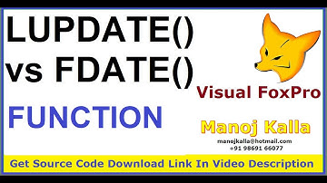vfp lupdate vs fdate | vfp lupdate function | vfp fdate function | different lupdate vs fdate