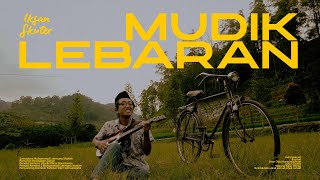 IKSAN SKUTER - MUDIK LEBARAN  MUSIC VIDEO