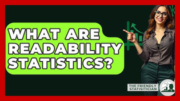 What Are Readability Statistics? - The Friendly Statistician