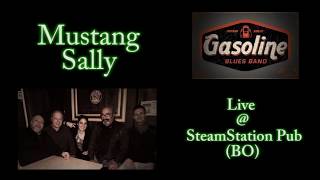 Gasoline Blues Band - Mustang Sally - live @ SteamStation Pub