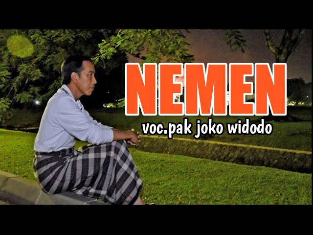 NEMEN Vocal Pak Jokowidodo,Viral 2023 class=