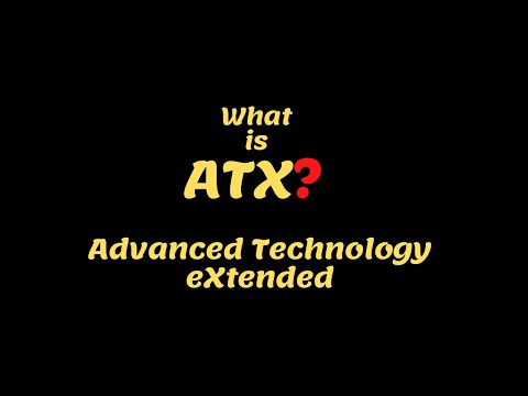 What is ATX | Advanced Technology eXtended | Technical IM