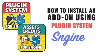 How to Install add-ons using Plugin System for Sngine 