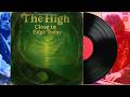 Progressive Rock 1970s Revival | The High – Close to Edgh Today