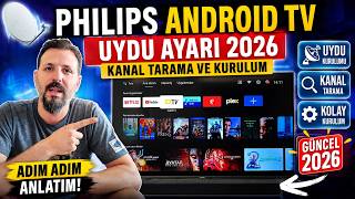 Philips Android TV Uydu Ayarı 2026 | Kanal Tarama ve Kurulum