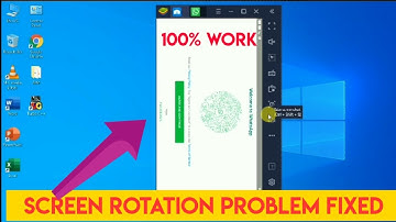 How to Fixed Screen rotation Problem in BlueStacks 4