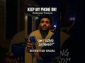 'KEEP MY PHONE ON!' Tense Police Detention Drama!