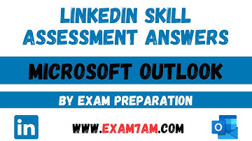 Microsoft Outlook LinkedIn Skill Assessment Answer | Exam Preparation | LinkedIn Quiz Answers