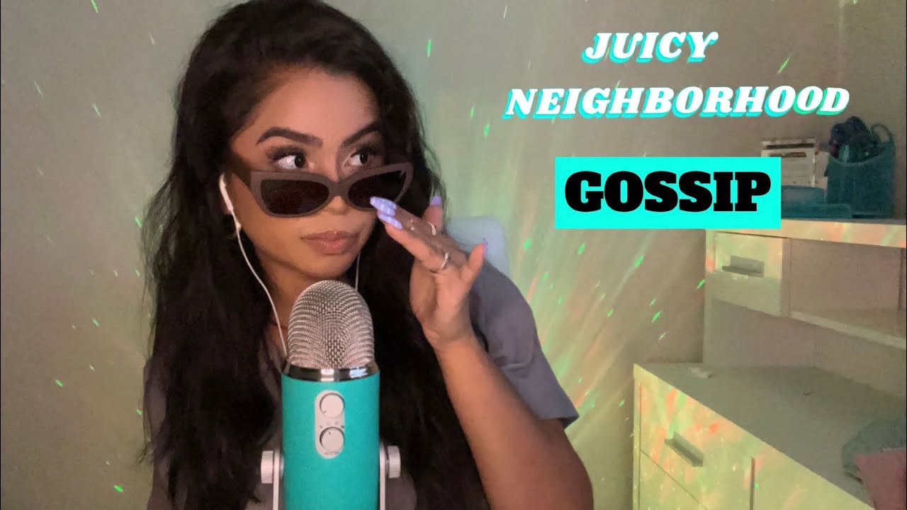 ASMR Juicy Neighborhood Gossip Storytime