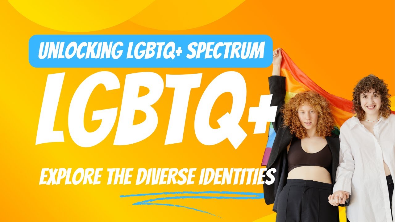 Unraveling the Rainbow: Understanding the LGBTQ+ Spectrum  EVOL.LGBT 