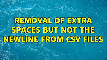 Removal of extra spaces but not the newline from csv files