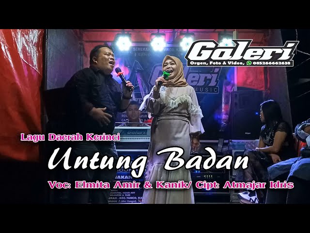 Lagu Daerah Kerinci UNTUNG BADAN (cover) - live show, voc. Elmita Amir & Kanik, Cipt: Atmajar Idris. class=