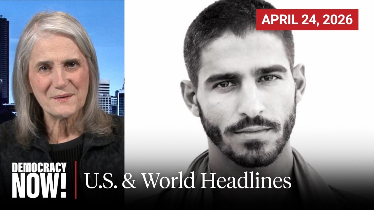 ⁣Top U.S. & World Headlines — April 24, 2026
