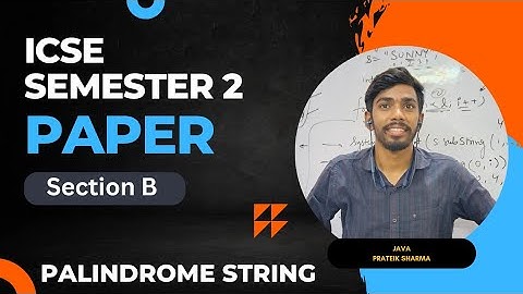 check whether the string is a palindrome or not.