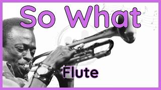 So What (Miles Davis) Flute (C) Transcription - YouTube