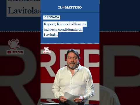 Video Report, Ranucci: «Nessuna inchiesta condizionata da Lavitola»