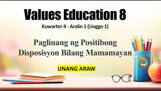 Values Education 8 [Quarter 4, Week 1 - Day 1] Exemplar-Based MATATAG Curriculum