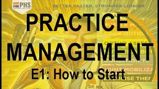 Famous PHS Practice Series E1  The Decision to Start a Practice Profile