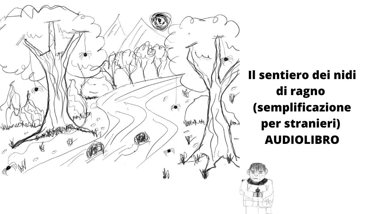 Il sentiero dei nidi di ragno (semplificazione per stranieri