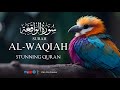 Surah Al-Waqiah (سورة الواقعة) | Rizq &amp; Barakah | Peaceful Quran Recitation for Wealth &amp; Blessings