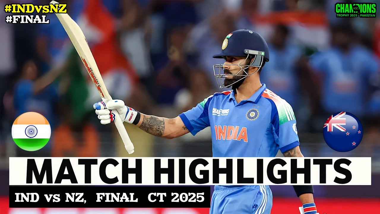 India vs New Zealand ICC Champions Trophy 2025 Final Match Highlights ...