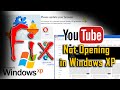 How To Fix YouTube Not Opening In Windows XP Install Best Browser For Windows XP 