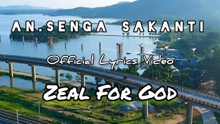 An.senga Sakanti Official Lyrics Video || ZEAL FOR GOD || 25-09-23