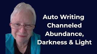 Automatic Writing - Part 3