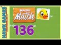 Angry Birds Match Level 136 Hard Walkthrough No Boosters Angry Birds Match Level 136 Hard Walkthrough No Boosters