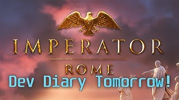 Imperator: Rome dev diary tomorrow
