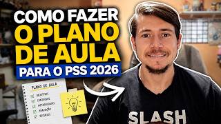 Como fazer o Plano de aula para o PSS 2026