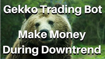 Gekko Trading Bot - Make Money During Downtrend