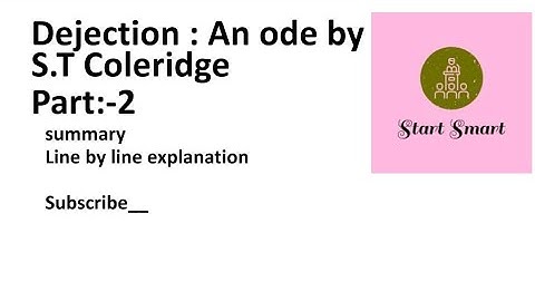 Dejection An ode by S.T Coleridge summary and line by line translation in Urdu and Hindi.  Part -2