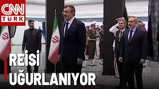 SON DAKİKA! | Cevdet Yılmaz ve Hakan Fidan, Reisi'ye Veda Resmi Töreni İçin Tahran'da!