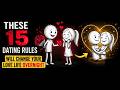 15 Dating Rules That Will Change Your Love Life Overnight (Don't Ignore #7)