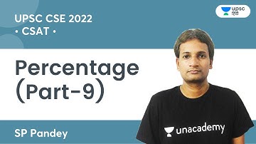 CSAT Percentage (Part-9) | CSAT by SP Pandey Sir | UPSC CSE/IAS 2022/2023