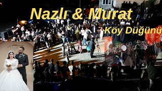 Erzurum Çat Kurbanlı Nazlı & Murat Köy Düğünü