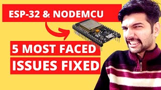 ESP-32 | ESP8266 | Nodemcu Installation & WIFI not connecting Issues fixed