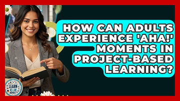 How Can Adults Experience 