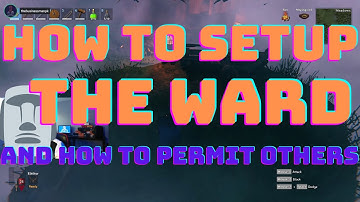 How to permit others to use your ward in Valheim